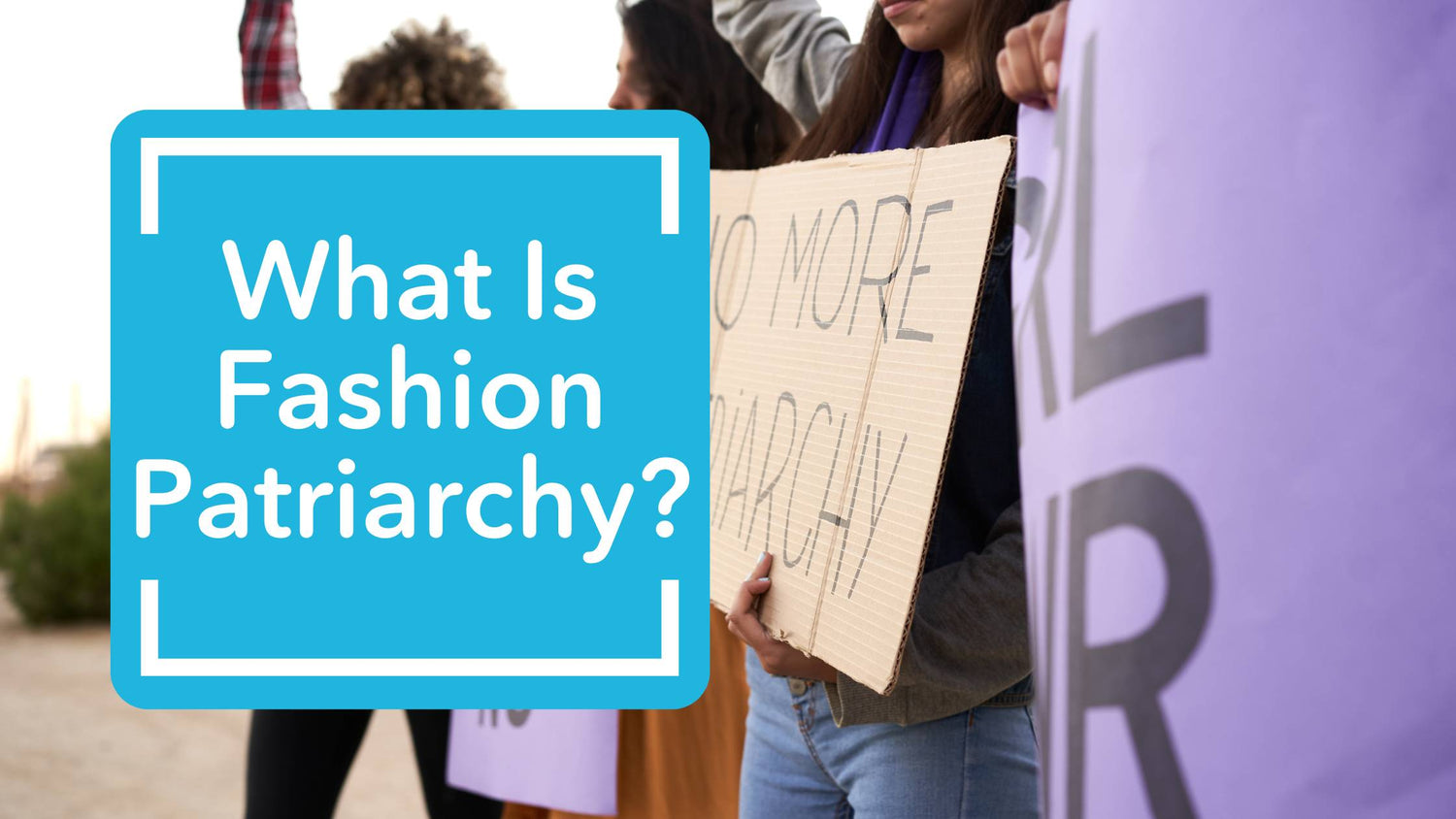 Welcome To The Fashion Patriarchy
